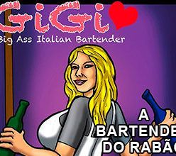 Gigi – A bartender do rabão