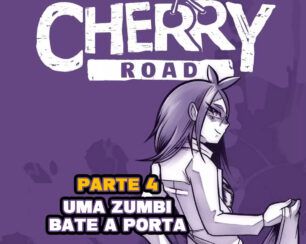 Cherry Road 4 : A zumbi batendo na porta